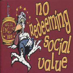 No Redeeming Social Value : No Redeeming Social Value